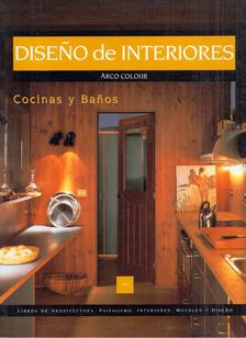 Francisco Asensio Cerver - Diseno de Interiores: Cocinas y Banos [antikvár]