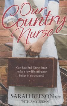 Sarah Beeson - Our Country Nurse [antikvár]