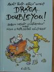 Janet Fendt - Drága Doubleyou! [antikvár]