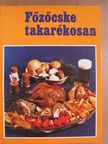 Szőnyi Ferenc - Főzőcske takarékosan [antikvár]