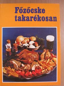 Szőnyi Ferenc - Főzőcske takarékosan [antikvár]