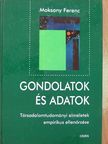 Moksony Ferenc - Gondolatok és adatok [antikvár]