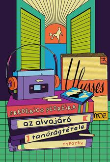 Frederico Pedreira - Az alvajáró tanúságtétele