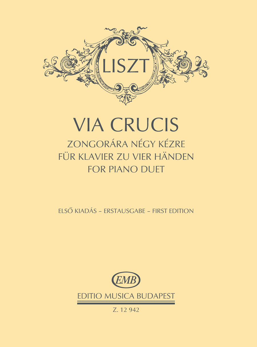 LISZT - VIA CRUCIS ZONGORÁRA 4 KÉZRE ELSŐ KIADÁS (MEZŐ IMRE) AUTHORIZED COPY