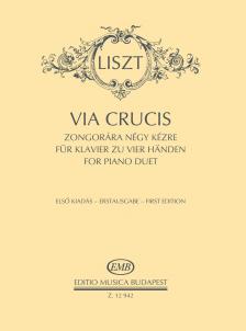 LISZT - VIA CRUCIS ZONGORÁRA 4 KÉZRE ELSŐ KIADÁS (MEZŐ IMRE) AUTHORIZED COPY