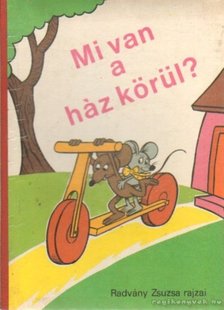 Matolcs György dr. - Mi van a ház körül? [antikvár]