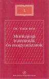 Dr. Tatár Irén - Munkajogi iratminták és magyarázatok [antikvár]