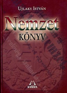 Ujlaky István - Nemzetkönyv [antikvár]