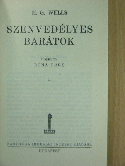H. G. Wells - Szenvedélyes barátok I-II. [antikvár]