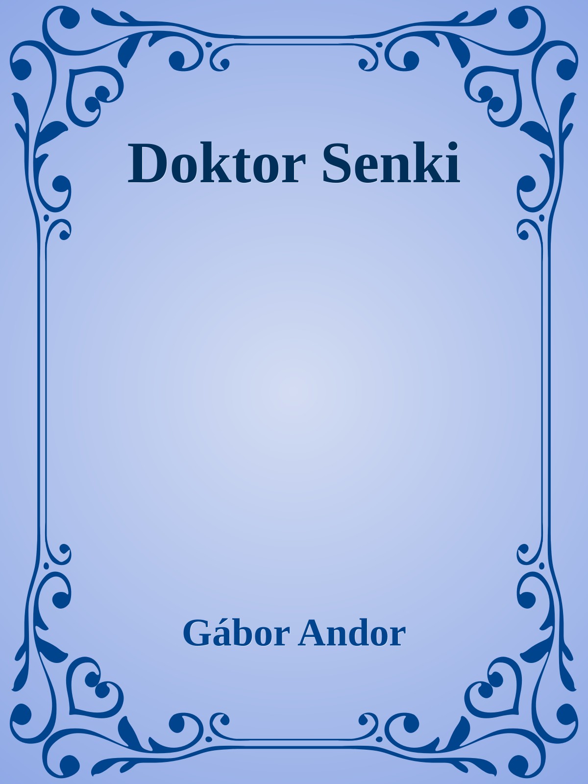 Gábor Andor - Doktor Senki [eKönyv: epub, mobi]