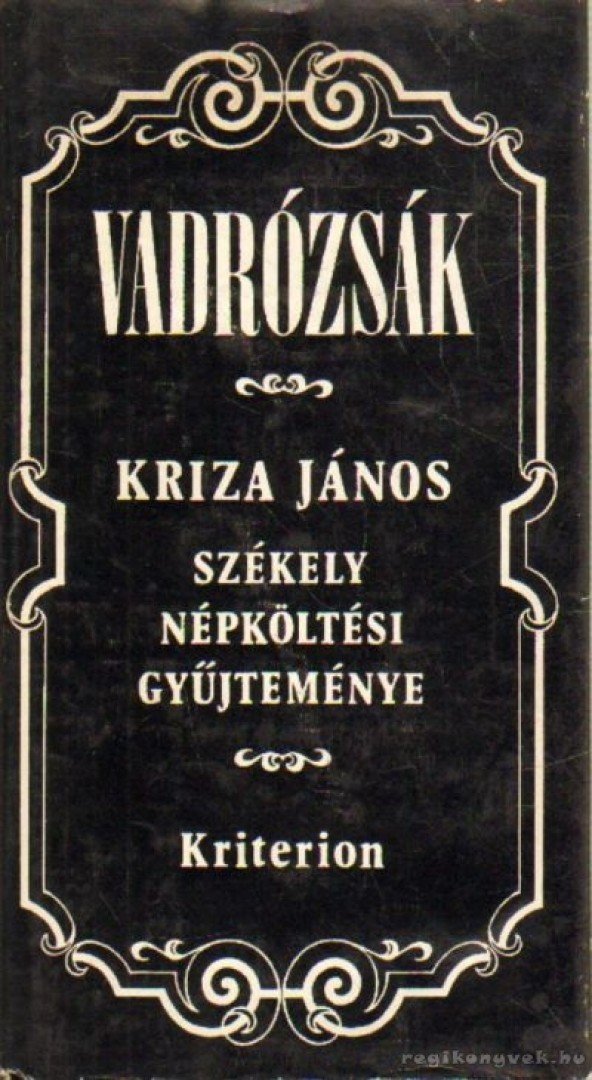 KRIZA JÁNOS - Vadrózsák (reprint) [antikvár]