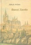 Arbes, Jakub - Szent Xavér [antikvár]