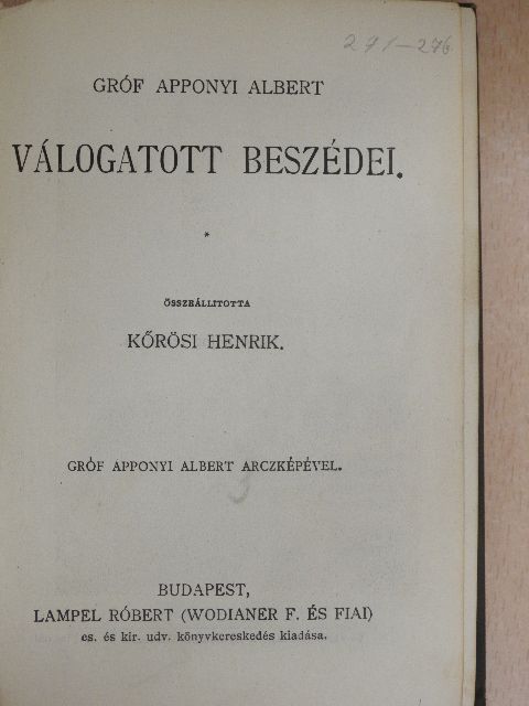 Conan Doyle - Gróf Apponyi Albert válogatott beszédei/Doktoer Holmes kalandjai/A kis tolvaj/Képek a régi Pest-Budáról/A kegyelemkenyér [antikvár]