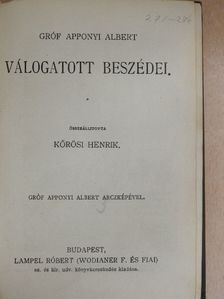 Conan Doyle - Gróf Apponyi Albert válogatott beszédei/Doktoer Holmes kalandjai/A kis tolvaj/Képek a régi Pest-Budáról/A kegyelemkenyér [antikvár]