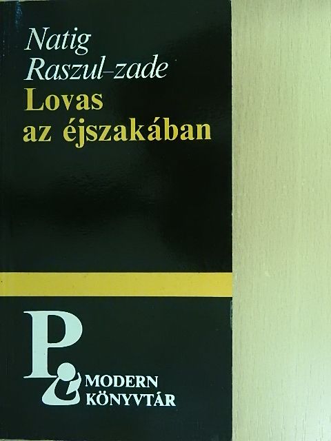 Natig Raszul-Zade - Lovas az éjszakában [antikvár]