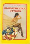 Kovátsné Szára Györgyi - Biokozmetika - otthon [antikvár]
