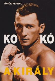 Dr. Török Ferenc - Kokó, a király [antikvár]