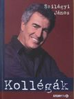 Aczél Endre - Kollégák [antikvár]