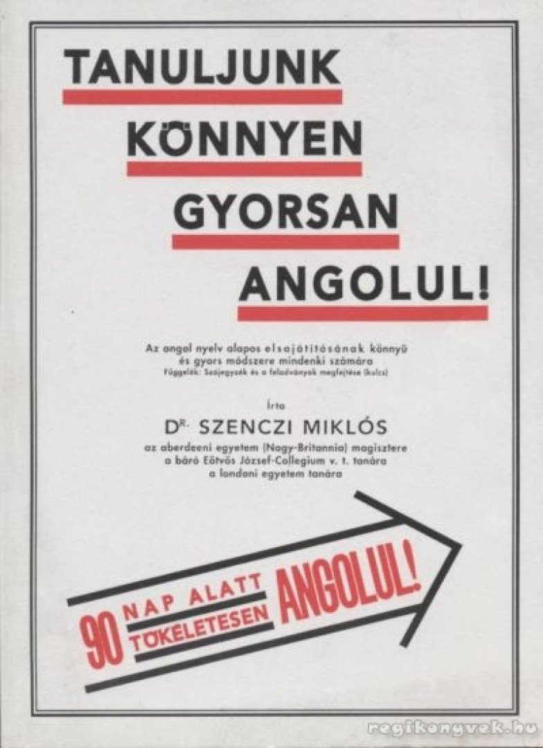 DR. SZENCZI MIKLÓS - Tanuljunk könnyen gyorsan angolul! [antikvár]
