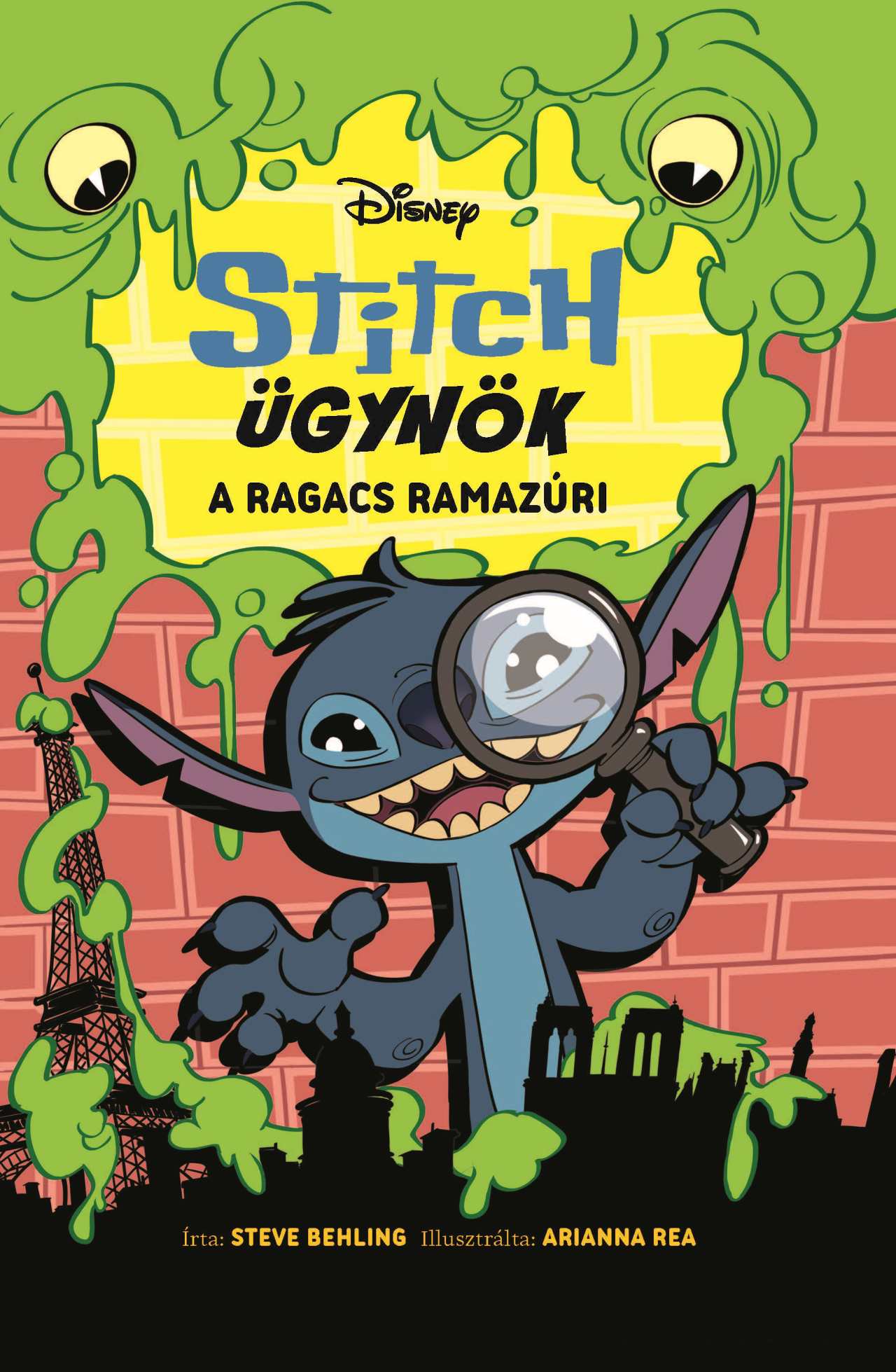 Steve Behling - Disney - Stitch ügynök 1. - A ragacs ramazúri