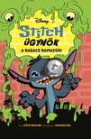 Steve Behling - Disney - Stitch ügynök 1. - A ragacs ramazúri