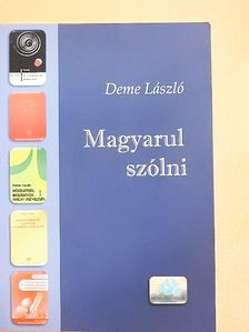 Deme László - Magyarul szólni [antikvár]
