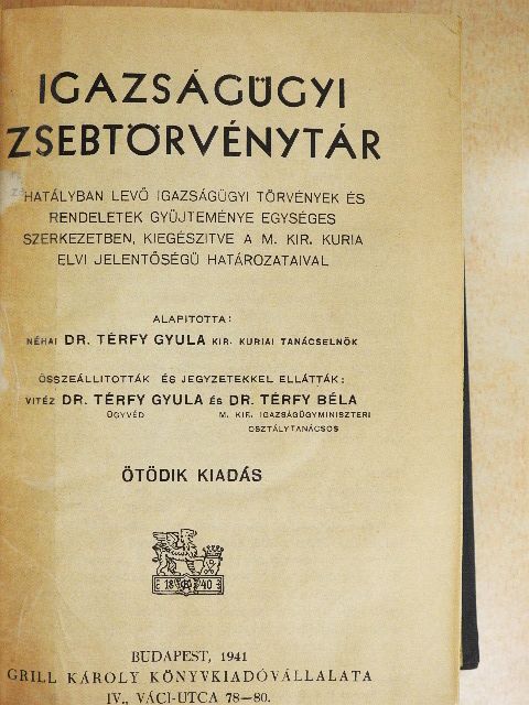 Dr. Térfy Béla - Igazságügyi zsebtörvénytár [antikvár]