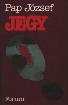 Pap József - Jegy (dedikált) [antikvár]