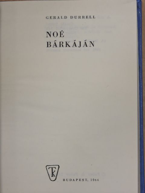 Gerald Durrell - Noé bárkáján [antikvár]