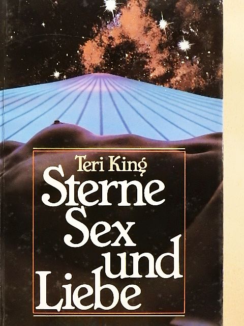 Teri King - Sterne, Sex und Liebe [antikvár]
