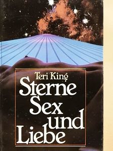 Teri King - Sterne, Sex und Liebe [antikvár]