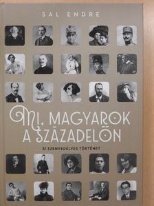 Sal Endre - Mi, magyarok a századelőn [antikvár]
