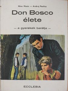 Andrej Pauliny - Don Bosco élete [antikvár]