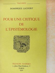 Dominique Lecourt - Pour une Critique de l'Épistémologie [antikvár]