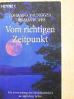Johanna Paungger - Vom richtigen Zeitpunkt [antikvár]