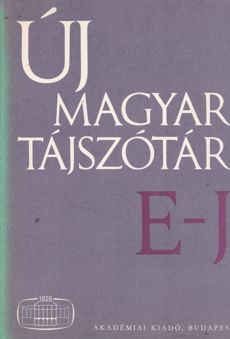 B. Lőrinczy Éva - Új magyar tájszótár 2. E-J [antikvár]