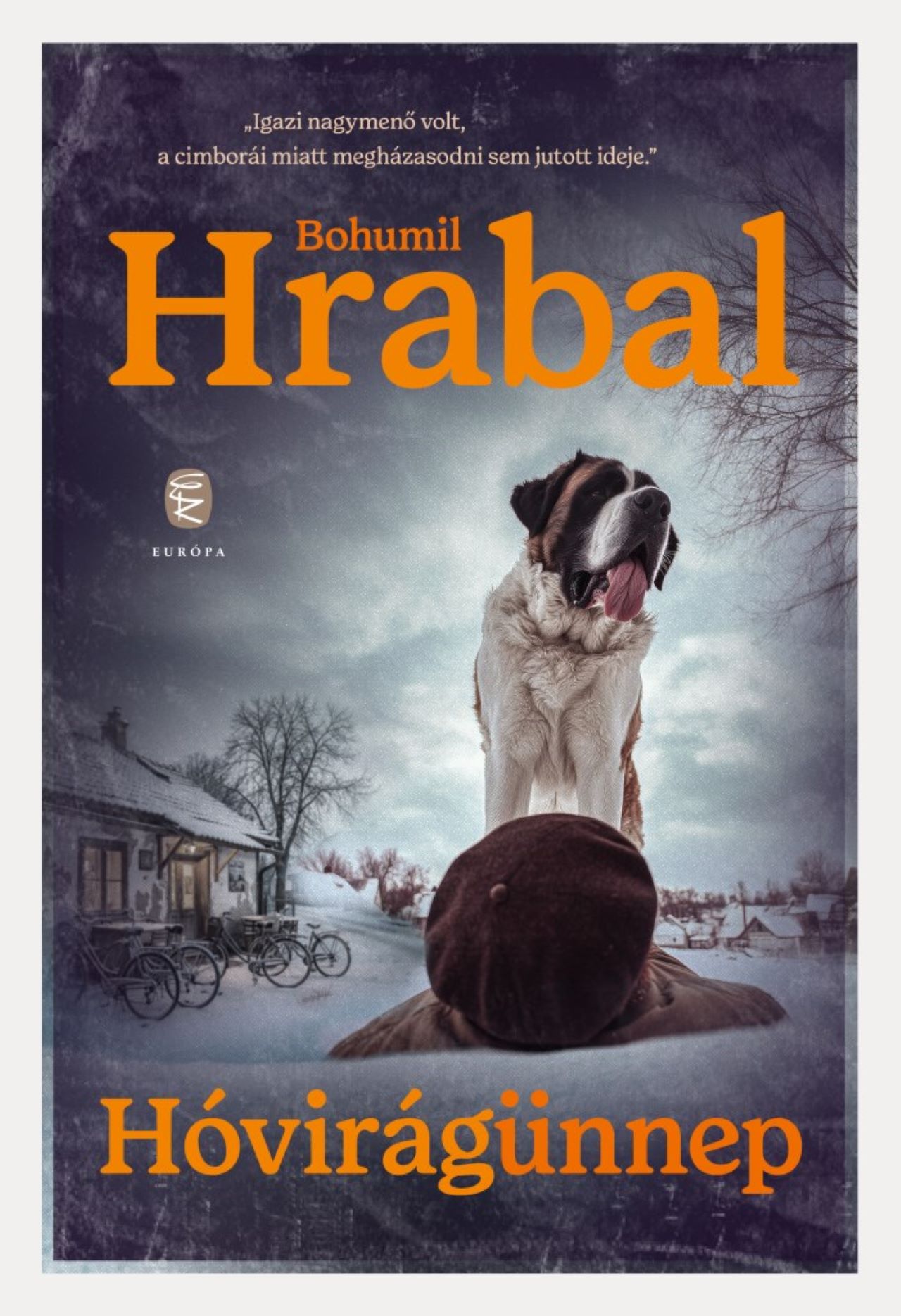 Hrabal, Bohumil - Hóvirágünnep