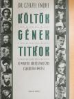 Dr. Czeizel Endre - Költők, gének, titkok [antikvár]