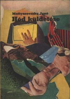 Hód küldetése [antikvár]