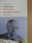 André Kostolany - Több mint pénz és mohó vágy [antikvár]