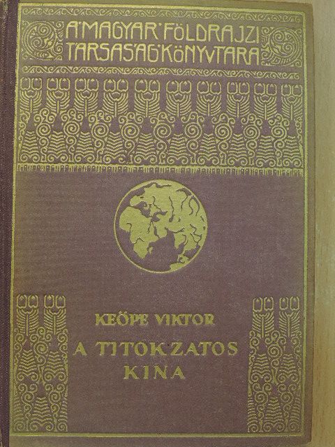 Dr. Keöpe Viktor - Titokzatos Kina [antikvár]