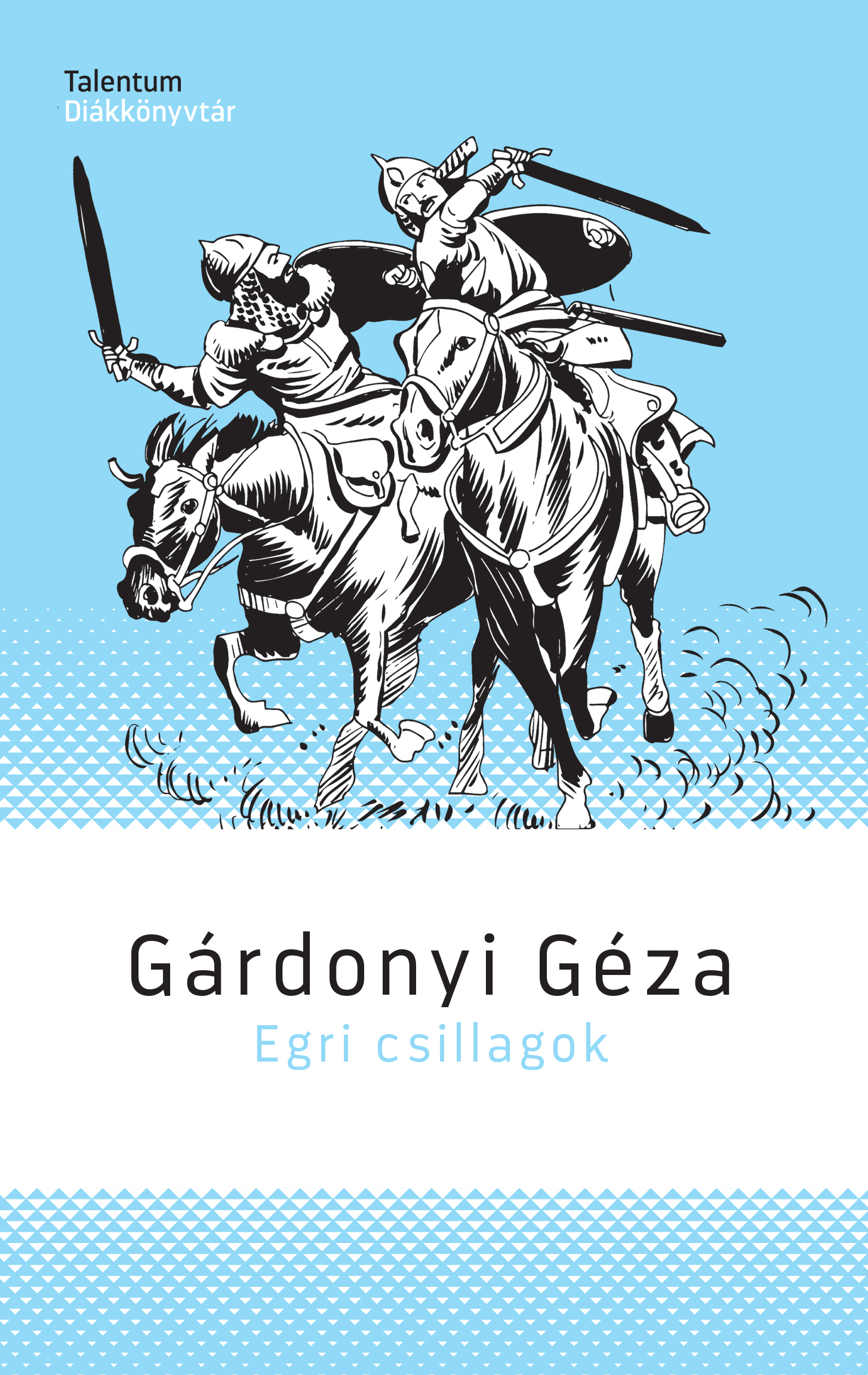 Gárdonyi Géza - Egri csillagok [szépséghibás]