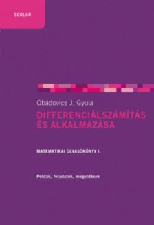 OBÁDOVICS J. GYULA - Differenciálszámítás és alkalmazása [antikvár]
