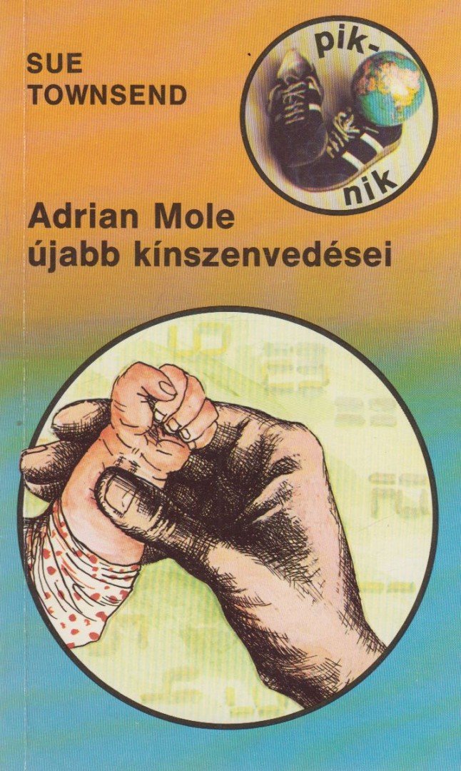 Sue Townsend - Adrian Mole újabb kínszenvedései [antikvár]