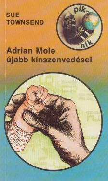 Sue Townsend - Adrian Mole újabb kínszenvedései [antikvár]