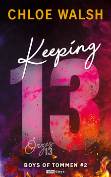 Chloe Walsh - Keeping 13 [szépséghibás]