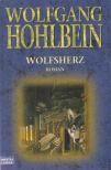 Wolfgang Hohlbein - Wolfsherz [antikvár]