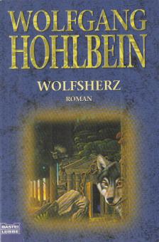Wolfgang Hohlbein - Wolfsherz [antikvár]