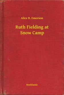 Emerson Alice B. - Ruth Fielding at Snow Camp [eKönyv: epub, mobi]