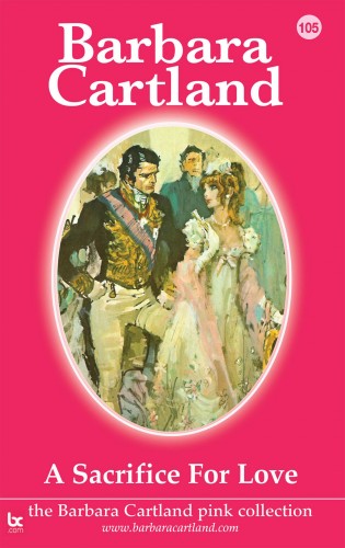 Barbara Cartland - A Sacrifice for Love [eKönyv: epub, mobi]